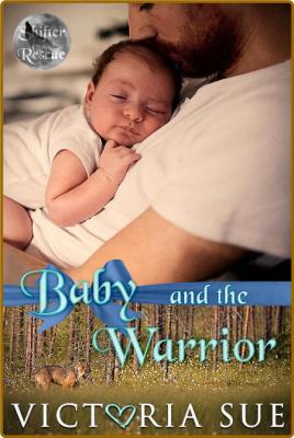 Baby and the Warrior (Shifter R - Victoria Sue