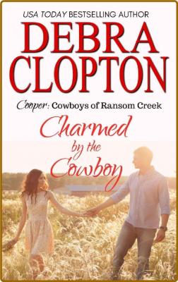 Cooper  Charmed by the Cowboy ( - Debra Clopton