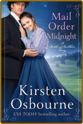 Mail Order Midnight (Brides of - Kirsten Osbourne