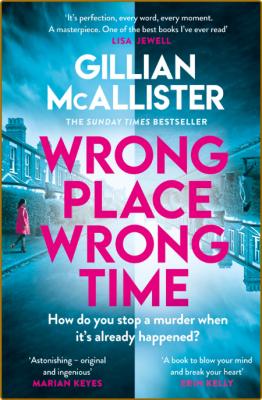 Wrong Place Wrong Time - Gillian McAllister _e5c778613b9b966cdace3b20c26be16c